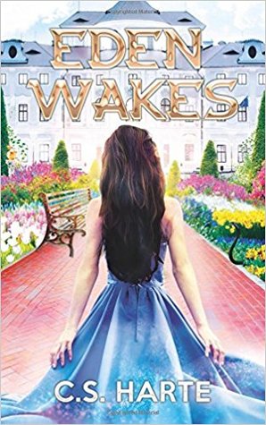 Eden Wakes (Eden Factions, #1)