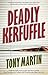 Deadly Kerfuffle by Tony   Martin