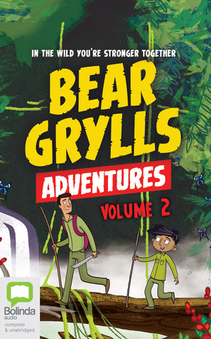Bear Grylls Adventures, Volume 2: Jungle Challenge / Sea Challenge (Audio CD)