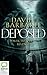 Deposed: An Epic Thriller of Power, Treachery and Revenge