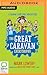 Great Caravan Catastrophe, The