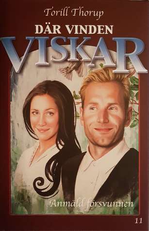 Anmäld försvunnen (Där vinden viskar #11)