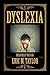 Dyslexia: Read Me If You Can