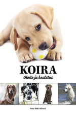 Koira - Hoito ja koulutus