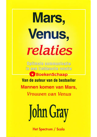 Mars, Venus, relaties - Optimale communicatie in een liefdevolle relatie