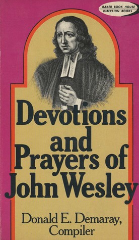 Devotions and Prayers of John Wesley