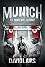 Munich by David  Laws