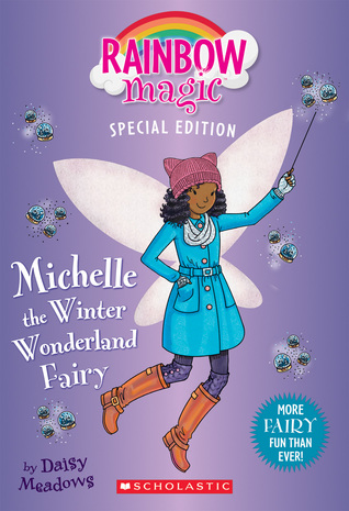 Michelle the Winter Wonderland Fairy (Rainbow Magic Special Edition)