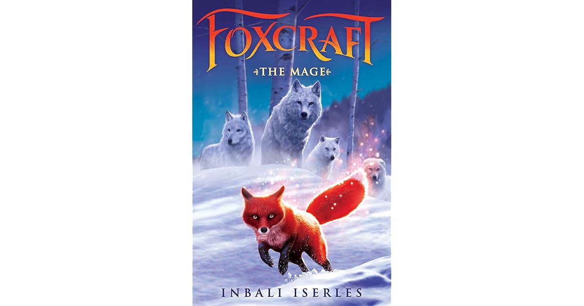 The Mage (Foxcraft, 3) by Inbali Iserles
