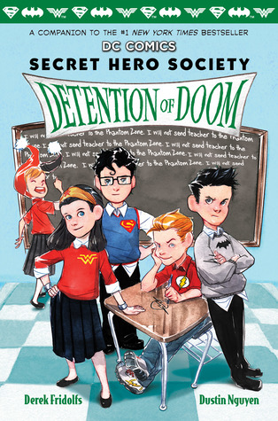 Detention of Doom (Secret Hero Society, #3)