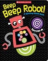 Beep Beep Robot! A Spinning Gears Book by Scholastic Inc.