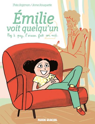 Psy à psy, l'oiseau fait son nid (Emilie voit quelqu'un #2)