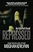 Repressed (Ash Park, #3)