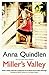 Miller's Valley by Anna Quindlen