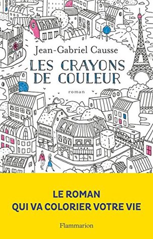 Les Crayons de couleur (Kindle Edition)