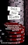Call Her Bluffs: ...