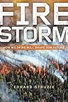 Firestorm: How Wi...