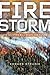 Firestorm: How Wildfire Will Shape Our Future