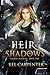 Heir of Shadows (Daizlei Academy, #1)