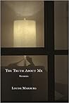 The Truth About Me by Louise Marburg
