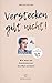 Verstecken gilt nicht: Wie man als Schüchterner die Welt erobert - Von der Autorin des Blogs „Vanilla Mind“ (German Edition)