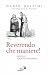 Reverendo, che maniere!