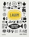 Lagom – A boldogság svéd titka by Anna Brones