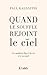 Quand le souffle rejoint le ciel by Paul Kalanithi