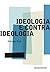 Ideologia e contraideologia