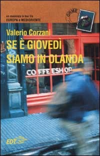 Se è giovedì siamo in Olanda