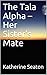The Tala Alpha – Her Sister...