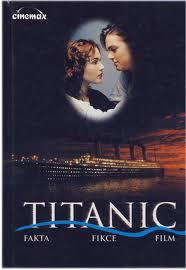 Titanic: fakta, fikce, film