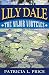 Lily Dale by Patricia Price