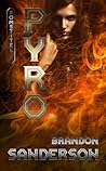 Pyro by Brandon Sanderson