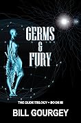 GERMS & FURY