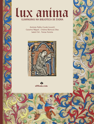 Lux Anima : iluminuras na Biblioteca de Évora