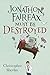 Jonathon Fairfax Must Be Destroyed
