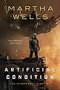 Artificial Condition by Martha Wells