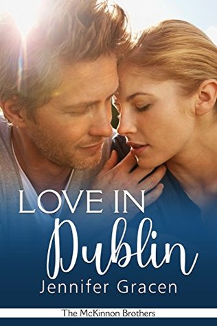 Love in Dublin (The McKinnon Brothers, #4)