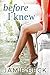 Before I Knew (The Cabots, #1)