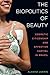 The Biopolitics of Beauty: ...