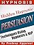 Hypnosis - Hidden Hypnotic Persuasion Techniques Using Hypnos... by Pradeep Aggarwal