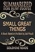 Summary: Small Great Things - Summarized for Busy People: A Novel: Based on the Book by Jodi Picoult