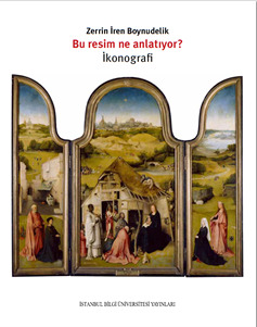Bu Resim Ne Anlatıyor? İkonografi (Paperback)