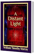 A Distant Light: Volume 3 of The Year of the Red Door