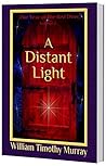 A Distant Light: Volume 3 of The Year of the Red Door A Distant Light: Volume 3 of The Year of the Red Door