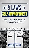 Book cover for The 9 laws of self-improvement: How to become successful in any area of life