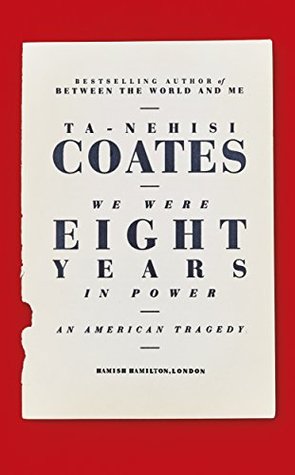 We Were Eight Years in Power