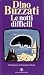 Le notti difficili