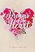 Dreams of the Heart